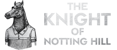 The Knight of Notting Hill